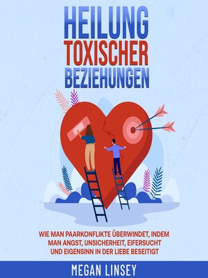 cover image of Heilung toxischer Beziehungen